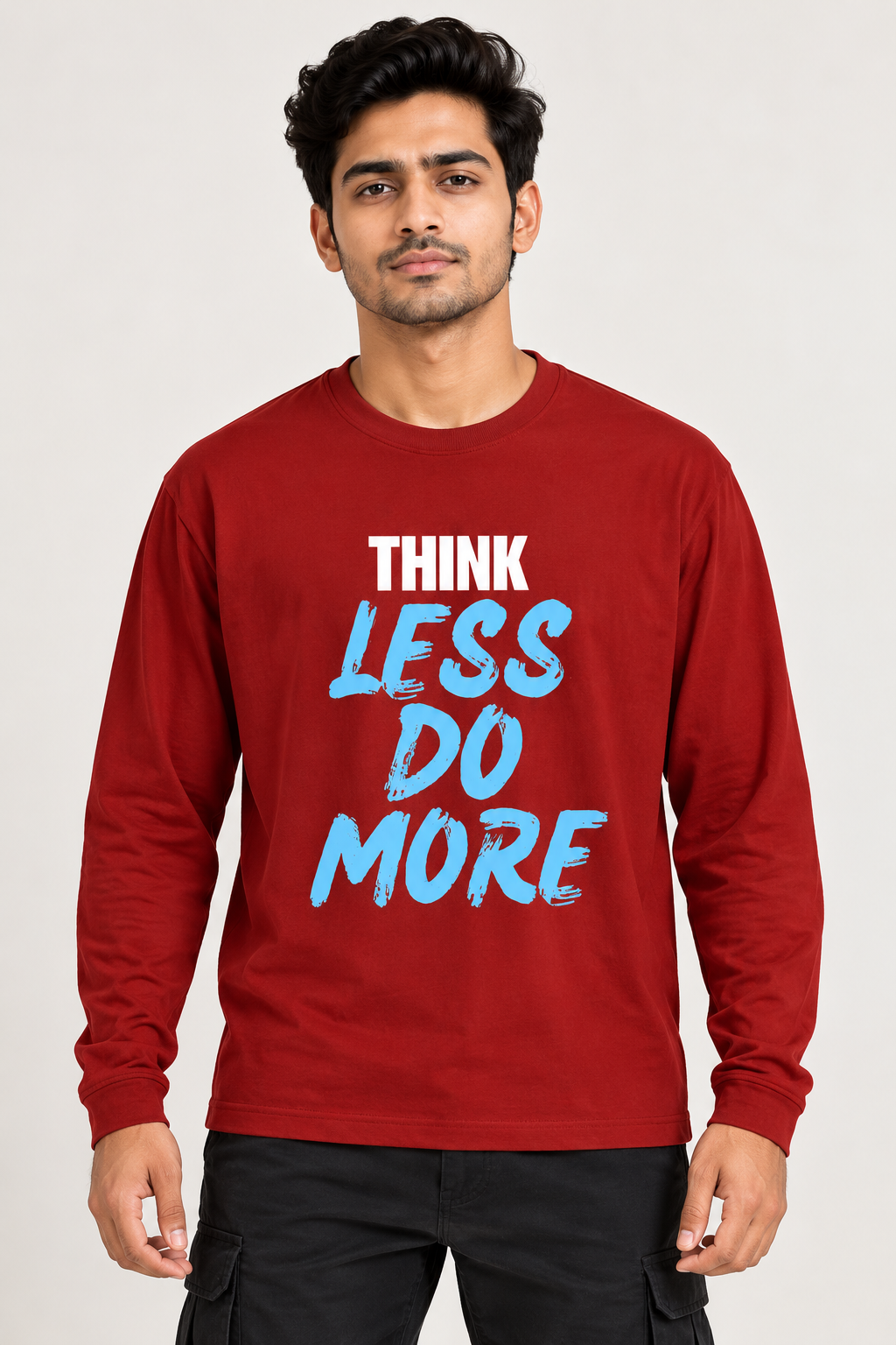 Think Less Do More Full Sleeve Graphic T-Shirt