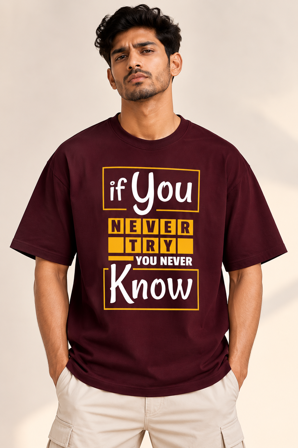 If You Never Try You Never Know Graphic T-Shirt