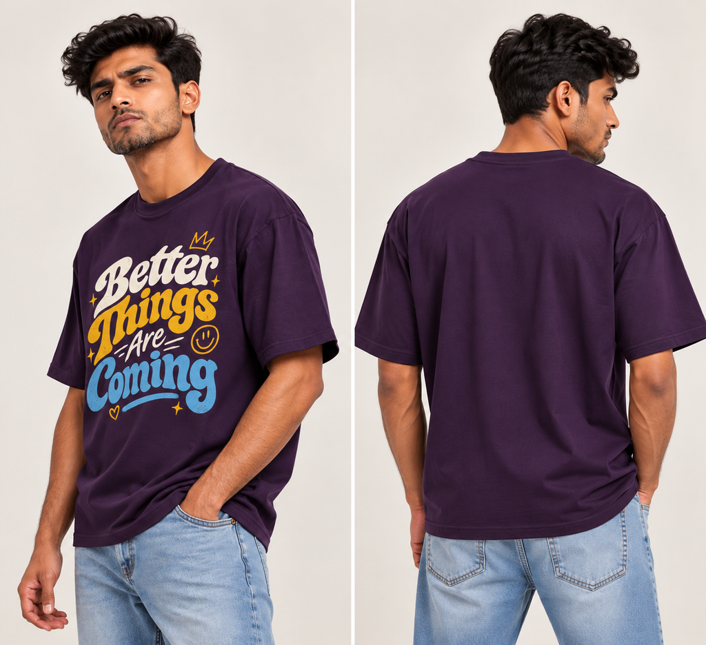Better Things Are Coming Oversized Graphic T-Shirt